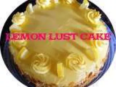 Recipe Lemon Lust Cake