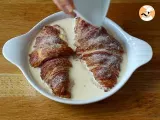 Baked french toast croissants - Preparation step 4