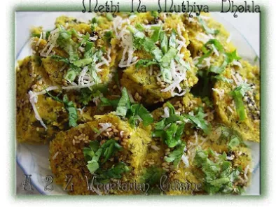 Lowfat Methi Na Muthiya Dhokla (A steamed Fenugreek leaves and chick-pea flour snack)