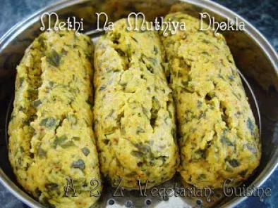 Lowfat Methi Na Muthiya Dhokla (A steamed Fenugreek leaves and chick-pea flour snack) - photo 2