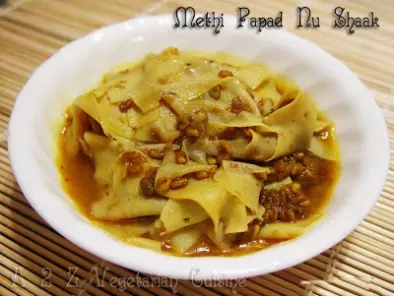 Methi Papad Nu Shaak ( Fenugreek Seeds & Popadam Curry )