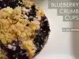 Recipe Blueberry crumb cups