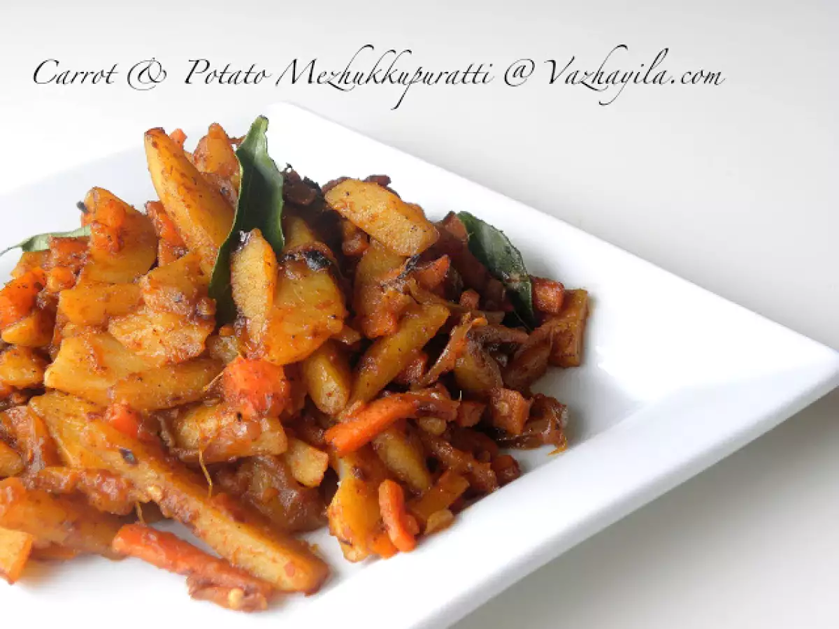 Recipe Carrot - potato mezhukkupuratti