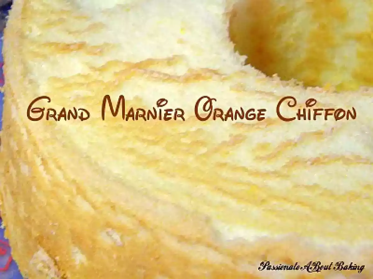 Aspiring Bakers #1: Grand Marnier Orange Chiffon Cake