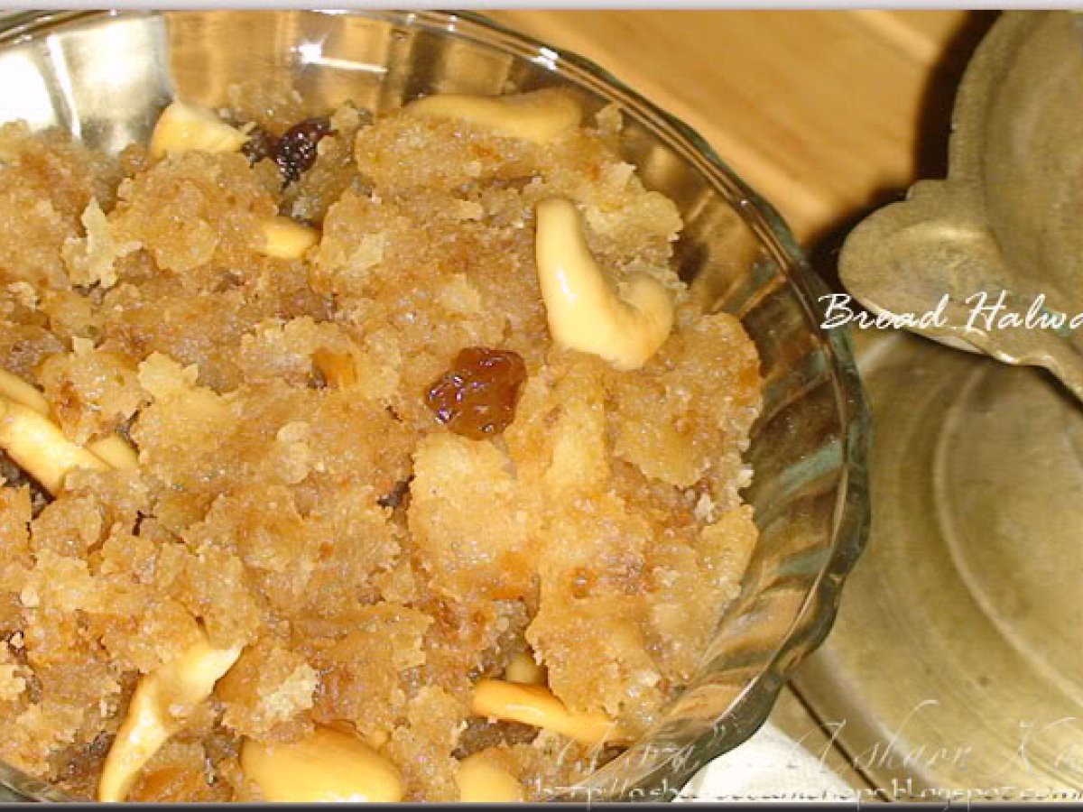 BREAD HALWA (Bread Pudding)!!!!!