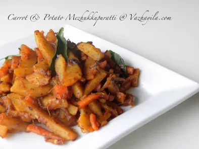 Carrot - Potato Mezhukkupuratti