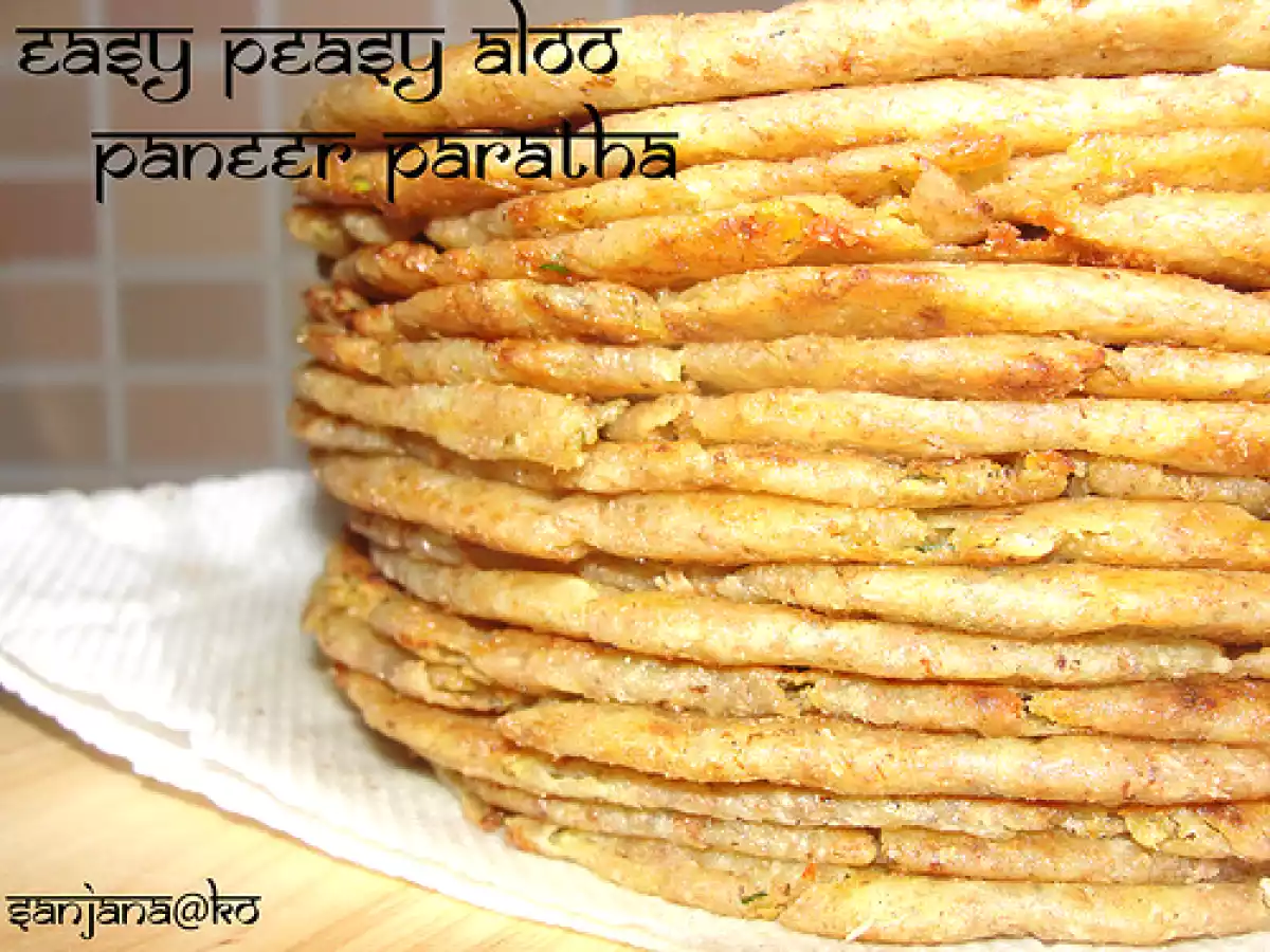 Easy Peasy Aloo Paneer Paratha (Sadly, there are no peas in this recipe)