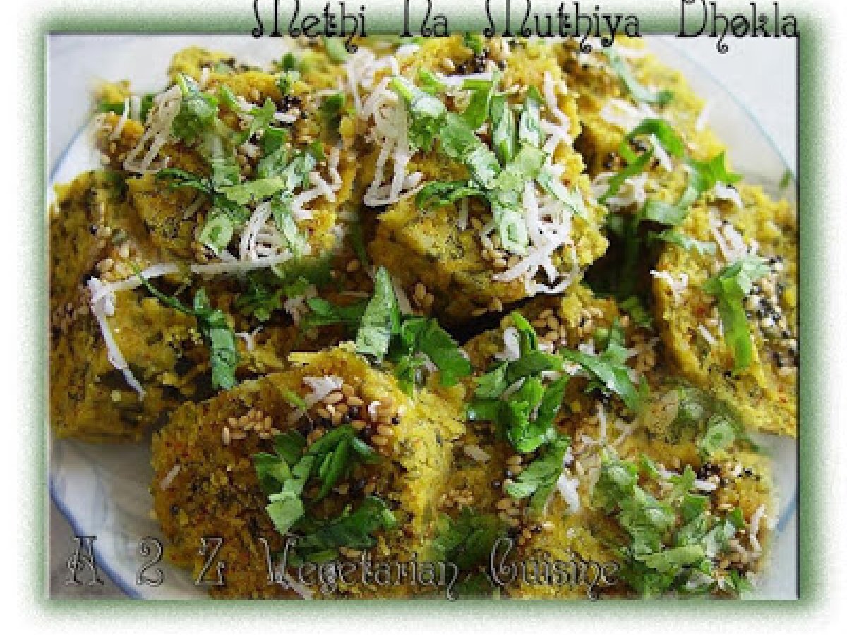 Lowfat Methi Na Muthiya Dhokla (A steamed Fenugreek leaves and chick-pea flour snack)