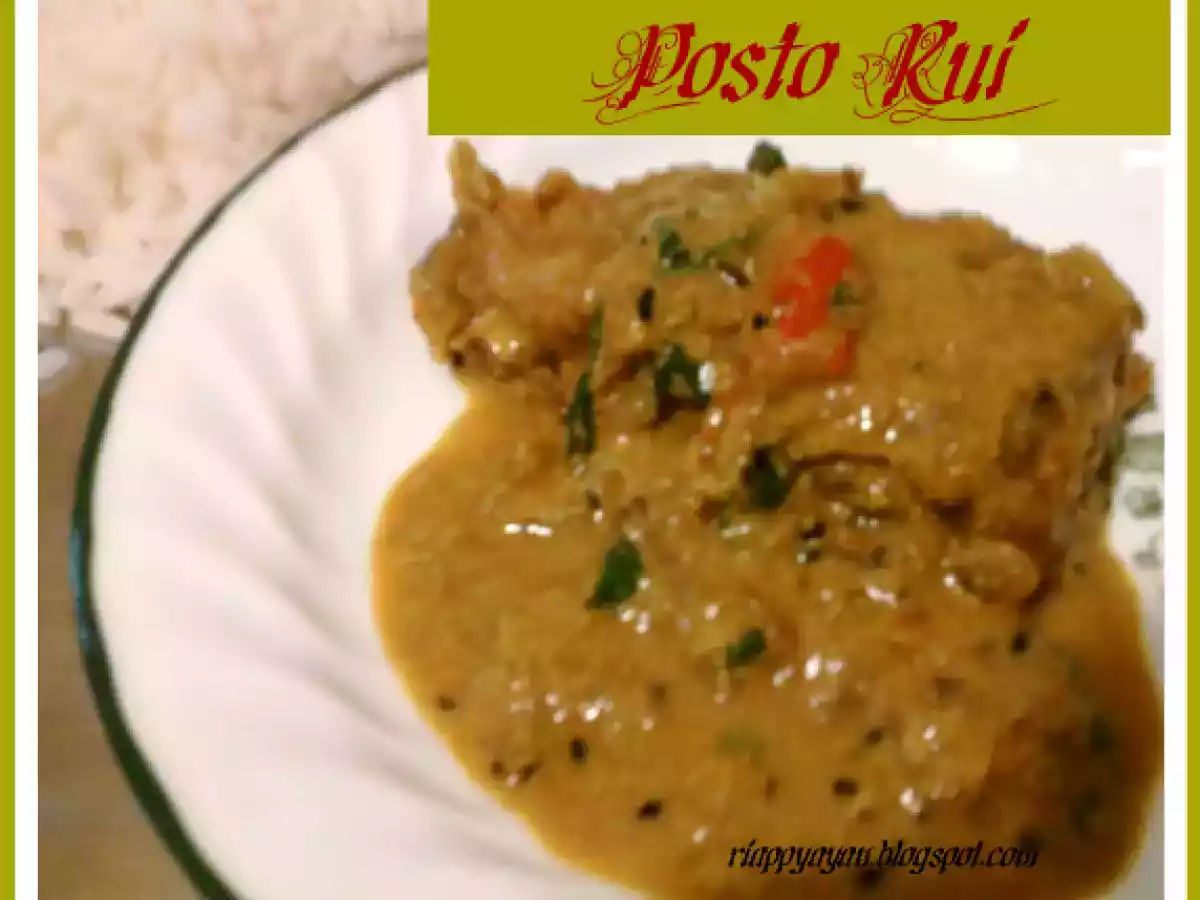 Posto Rui (Rohu fish cooked in poppy seed paste)