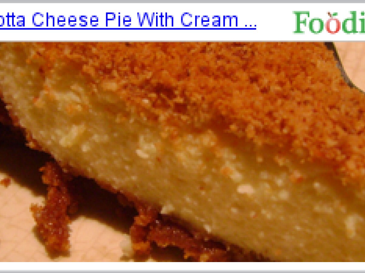 Ricotta Cheese Pie with Cream Cheese - photo 2